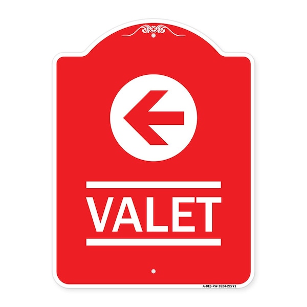 Signmission Designer Series Sign-Valet Left Arrow, Red & White Aluminum Sign, 18" x 24", RW-1824-22771 A-DES-RW-1824-22771 - main